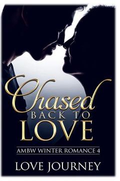 portada Chased Back To Love (en Inglés)