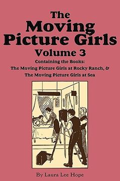 portada the moving picture girls, volume 3: ...at rocky ranch & ...at sea