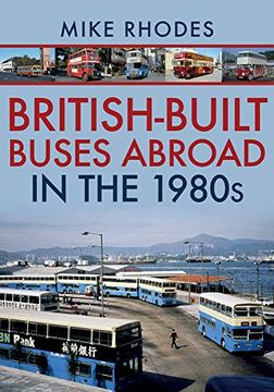 portada British-Built Buses Abroad in the 1980s (en Inglés)
