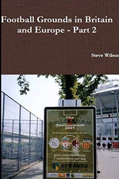 portada Football Grounds in Britain and Europe - Part 2 (en Inglés)