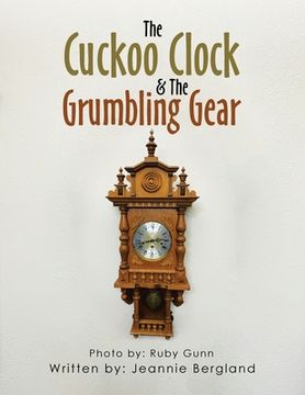 portada The Cuckoo Clock & The Grumbling Gear (in English)