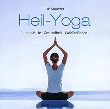 portada Heil-Yoga: Ganzheitlich Gesund & Entspannt! (en Alemán)