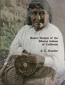 portada Basket Designs of the Mission Indians of California: 1922 (in English)
