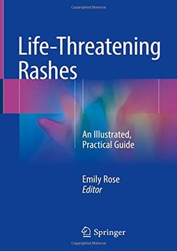 portada Life-Threatening Rashes: An Illustrated, Practical Guide (en Inglés)