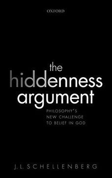 portada The Hiddenness Argument: Philosophy'S new Challenge to Belief in god 
