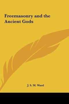 portada freemasonry and the ancient gods (en Inglés)