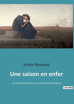 portada Une saison en enfer: un recueil de poèmes en prose d'Arthur Rimbaud