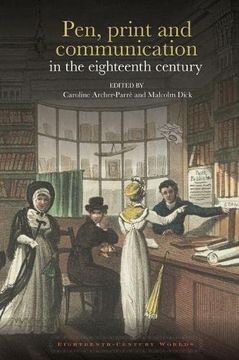 portada Pen, Print and Communication in the Eighteenth Century (en Inglés)