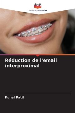 portada Réduction de l'émail interproximal (en Francés)