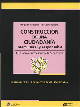 portada Construccion de una Ciudadanía Intercultural y Responsable. Guía Para el Profesorado de Secundaria (in Spanish)
