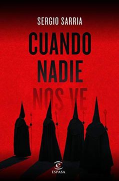 portada Cuando Nadie nos ve (Espasa Narrativa) (in Spanish)