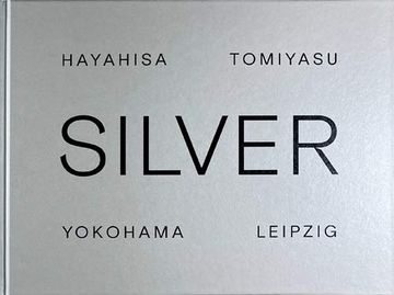 portada Hayahisa Tomiyasu - Silver - Leipzig/Yokohama