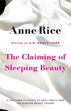 portada the claiming of sleeping beauty. anne rice writing as a.n. roquelaure