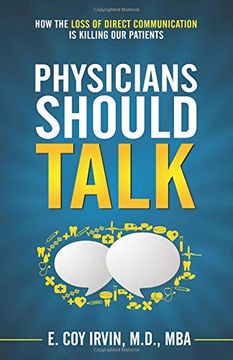 portada Physicians Should Talk: How the Loss of Direct Communication is Killing our Patients (en Inglés)