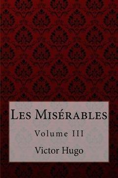 portada Les Misérables Volume III Victor Hugo