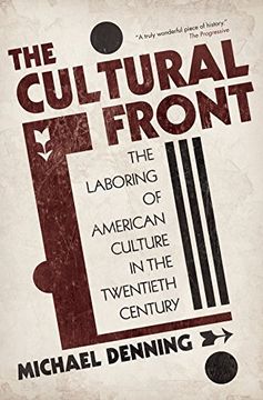 portada The Cultural Front: The Laboring of American Culture in the Twentieth Century (en Inglés)