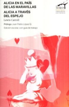 portada ALICIA EN EL PAIS DE LAS MARAVILLAS / ALICIA A TRAVES DEL ESPEJO