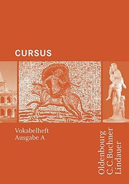portada Cursus - Ausgabe a: Cursus a. Vokabelheft: Einbändiges Unterrichtswerk für Latein