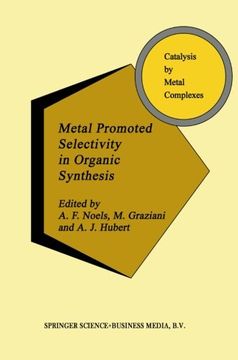 portada Metal Promoted Selectivity in Organic Synthesis (Catalysis by Metal Complexes) (Volume 12)