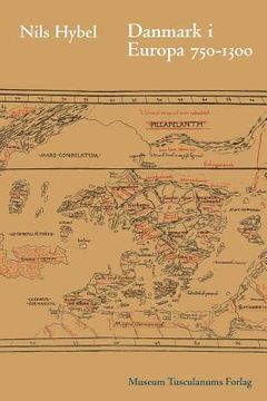 portada Danmark i Europa 750-1300 (en Danés)