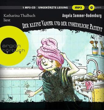 portada Der Kleine Vampir und der Unheimliche Patient: Der Kinderbuchklassiker Gelesen von Katharina Thalbach - ein Abenteuer für Jungen und Mädchen ab 6 Jahren (in German)