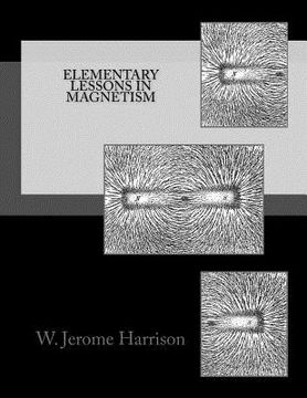 portada Elementary Lessons in Magnetism (en Inglés)
