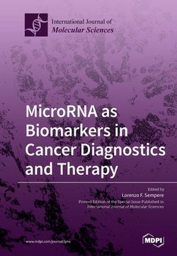 portada MicroRNA as Biomarkers in Cancer Diagnostics and Therapy (en Inglés)