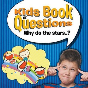 portada Kids Book of Questions. Why do the stars..? (en Inglés)