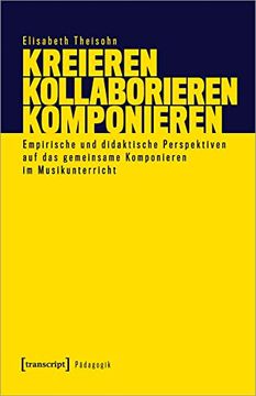 portada Kreieren - Kollaborieren - Komponieren (en Alemán)
