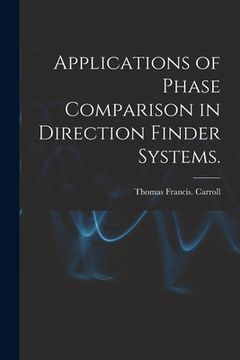 portada Applications of Phase Comparison in Direction Finder Systems. (en Inglés)