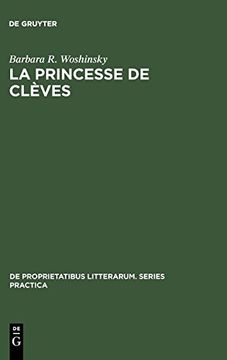 portada La Princesse de Cleves: The Tension of Elegance (de Proprietatibus Litterarum. Series Practica) (en Inglés)