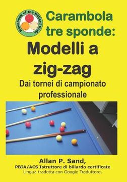 portada Carambola tre sponde - Modelli a zig-zag: Dai tornei di campionato professionale (en Italiano)