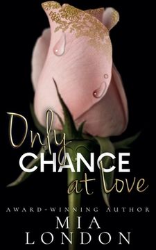 portada Only Chance At Love (en Inglés)