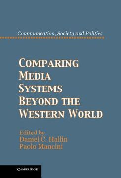 portada Comparing Media Systems Beyond the Western World Hardback (Communication, Society and Politics) 