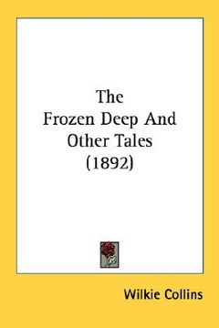 portada the frozen deep and other tales (1892) (en Inglés)