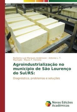 portada Agroindustrialização no município de São Lourenço do Sul/RS:: Diagnóstico, problemas e soluções (Portuguese Edition)