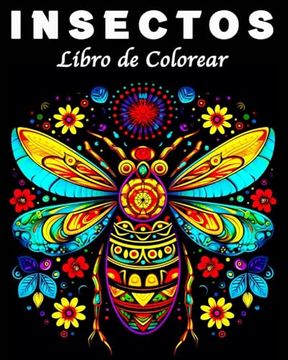 portada Insectos Libro de Colorear: 70 Patrones únicos de Insectos y Bichos Mandala para Colorear de Relajación