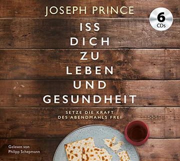 portada Iss Dich zu Leben und Gesundheit: Setze die Kraft des Abendmahls Frei (in German)