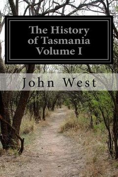 portada The History of Tasmania Volume I (en Inglés)