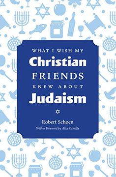 portada What i Wish my Christian Friends Knew About Judaism