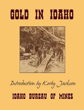 portada Gold In Idaho (en Inglés)