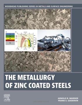 portada The Metallurgy of Zinc Coated Steels (Woodhead Publishing Series in Metals and Surface Engineering) (in English)