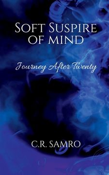 portada Soft Suspire of Mind: Journey After Twenty (in English)