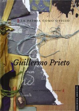 portada La Patria Como Oficio. Una Antología General (Biblioteca Americana) (in Spanish)
