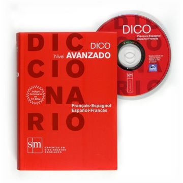 portada Diccionario Dico: Nivel Avanzado. Français - Espagnol / Español - Francés