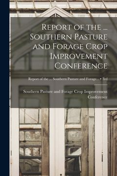 portada Report of the ... Southern Pasture and Forage Crop Improvement Conference; 3rd (en Inglés)