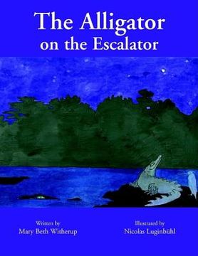portada The Alligator on the Escalator