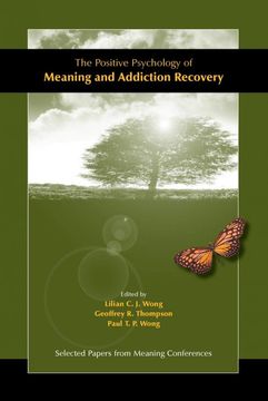 portada The Positive Psychology of Meaning and Addiction Recovery (en Inglés)