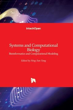 portada Systems and Computational Biology: Bioinformatics and Computational Modeling (en Inglés)