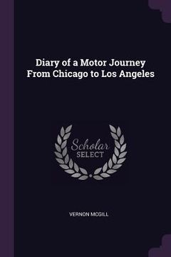 portada Diary of a Motor Journey From Chicago to Los Angeles (en Inglés)